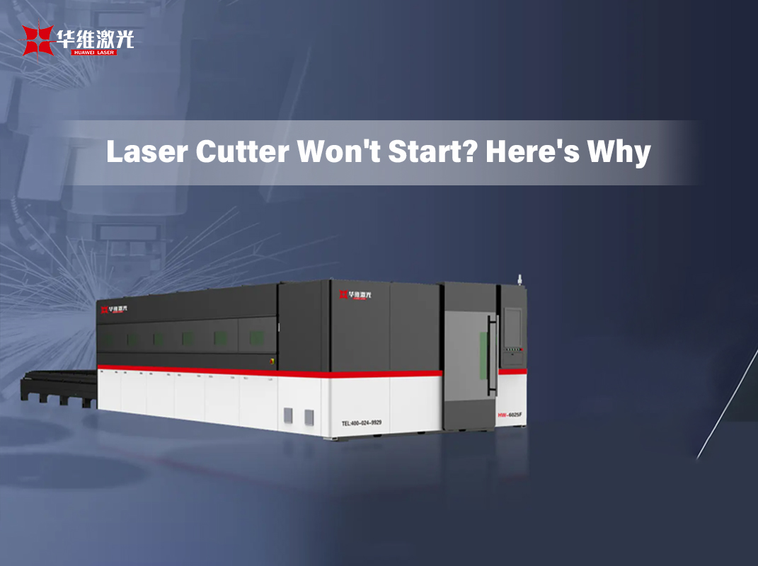Hindi magsisimula ang Laser Cutter? Narito kung bakit